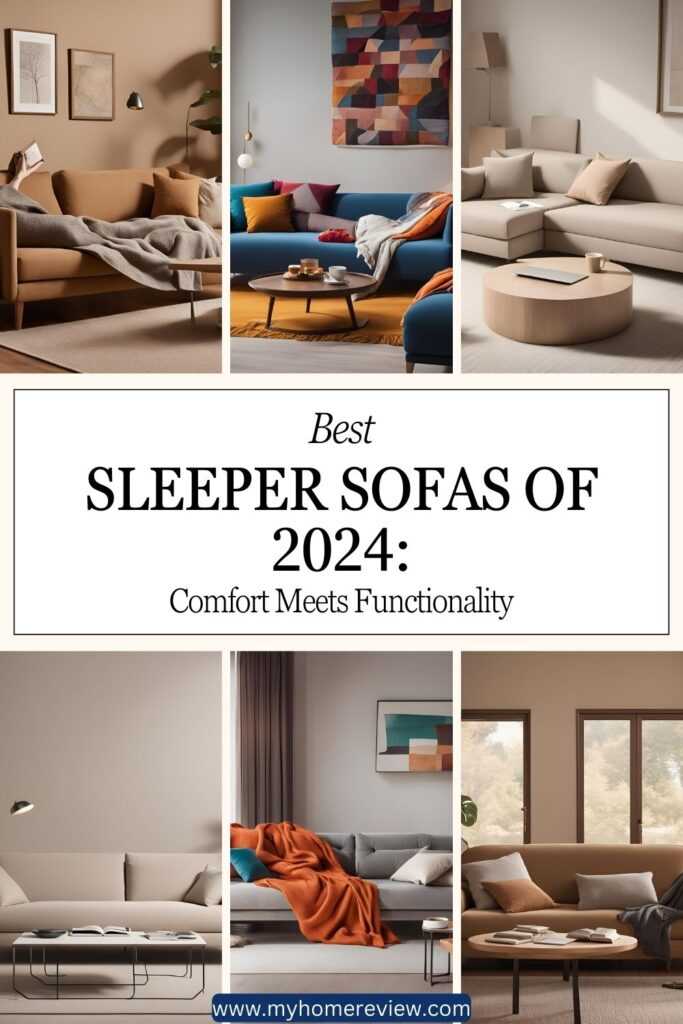 Best Sleeper Sofas of 2024 Comfort Meets Functionality
